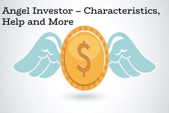 Angel Investor – Characteristics, Help and More