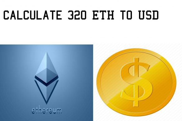 Calculate 320 ETH to USD