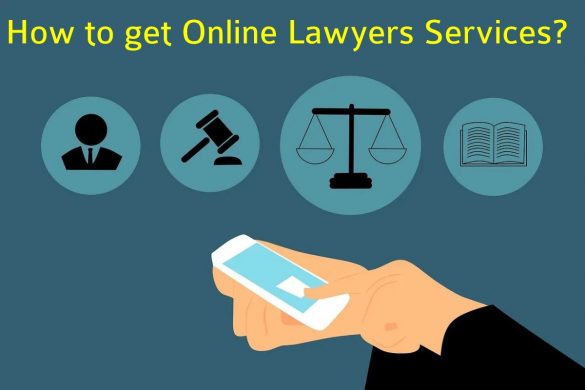 How to get Online Lawyers Services?