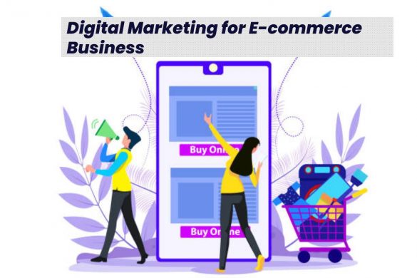 Digital Marketing for E-commerce Business