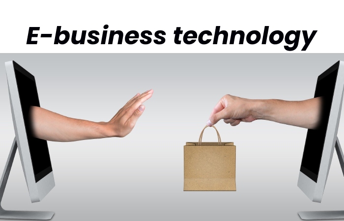 E-business technology