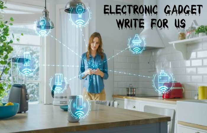 Electronic gadgets